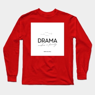 Misfit Variety Show: Drama Makes a Family! Long Sleeve T-Shirt